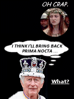 Prima nocta is a shortening of the Latin phrase jus prima nocta or �right of the first night.� This gave the ruler the right to bed any female subject regardless of social rank on her wedding night. Similar customs are mentioned in the Sumerian Epic of Gilgamesh and the Histories of the Greek historian Heroditus, though the term is not used in either source.